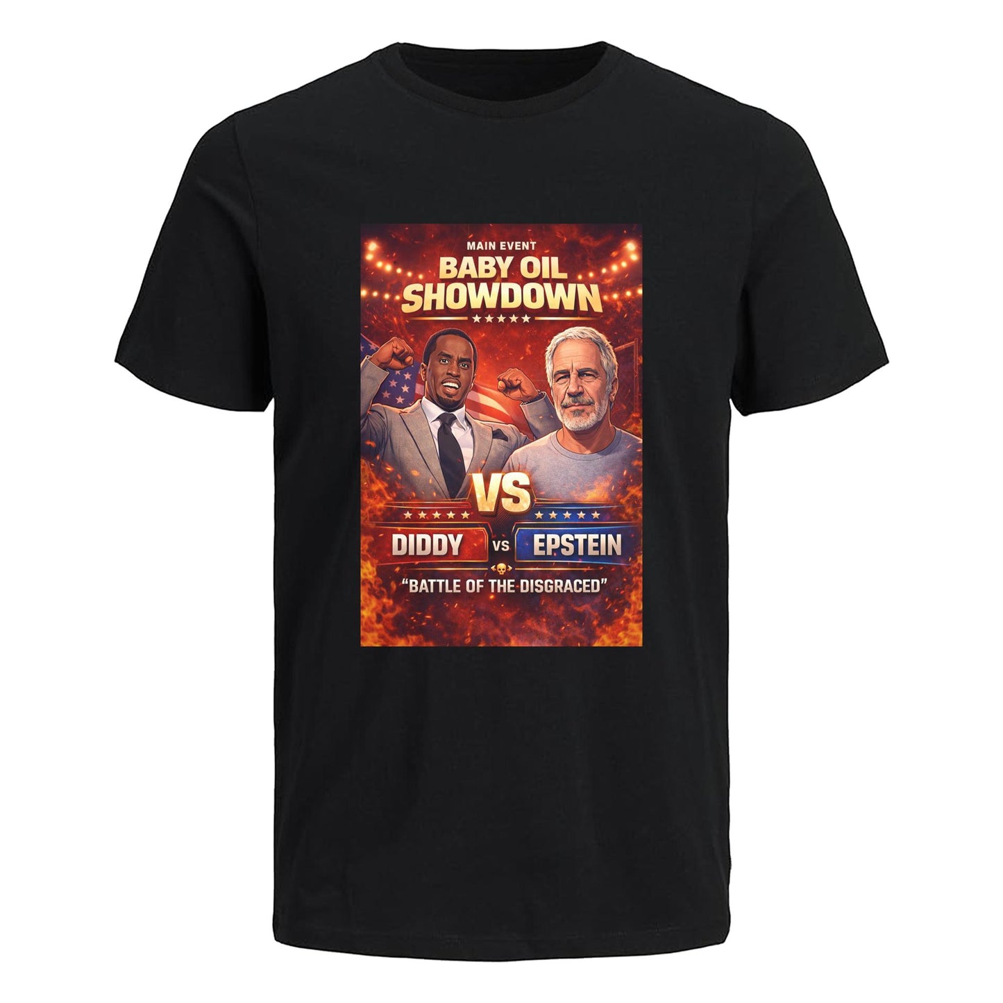 Jeffrey Epstein vs Diddy - Baby Oil Brawl - Funny T-shirt