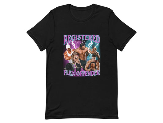 Registered Flex Offender Funny T-shirt