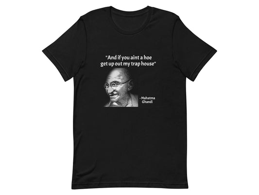 Ghandi Quote Ironic Funny T-shirt
