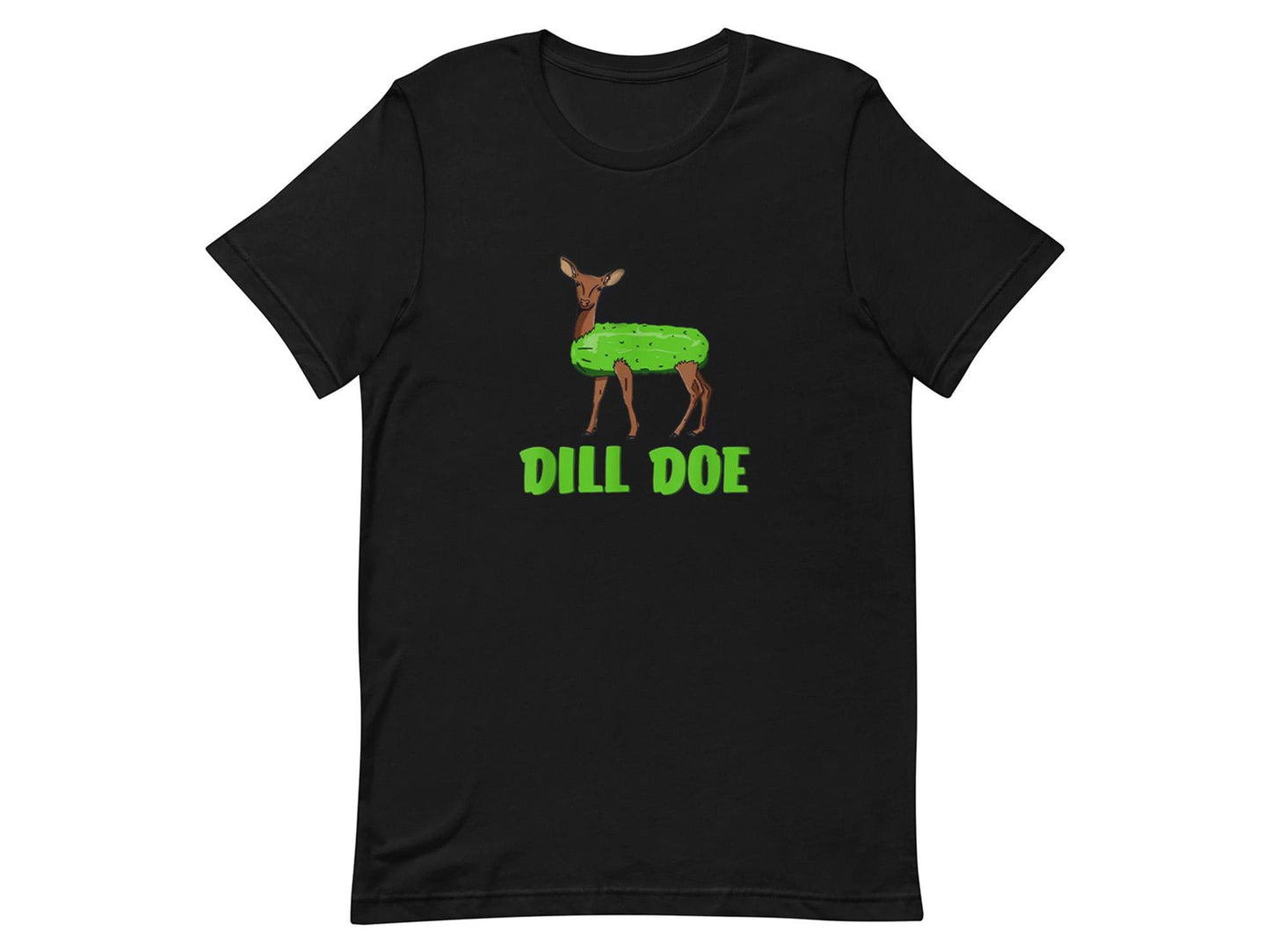 Dill Doe Funny T-shirt