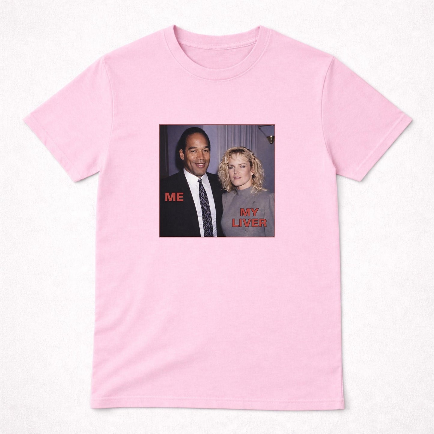 OJ Simpson Me VS my Liver Funny Party shirt - UNISEX T-shirt