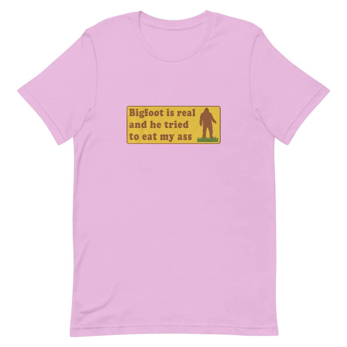 Bigfoot is real - Funny T-shirt