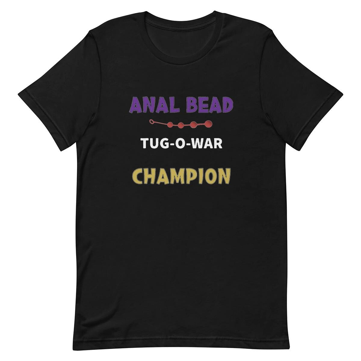Tug o War Champion - Funny T-shirt