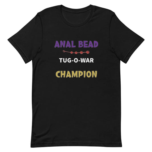 Tug o War Champion - Funny T-shirt