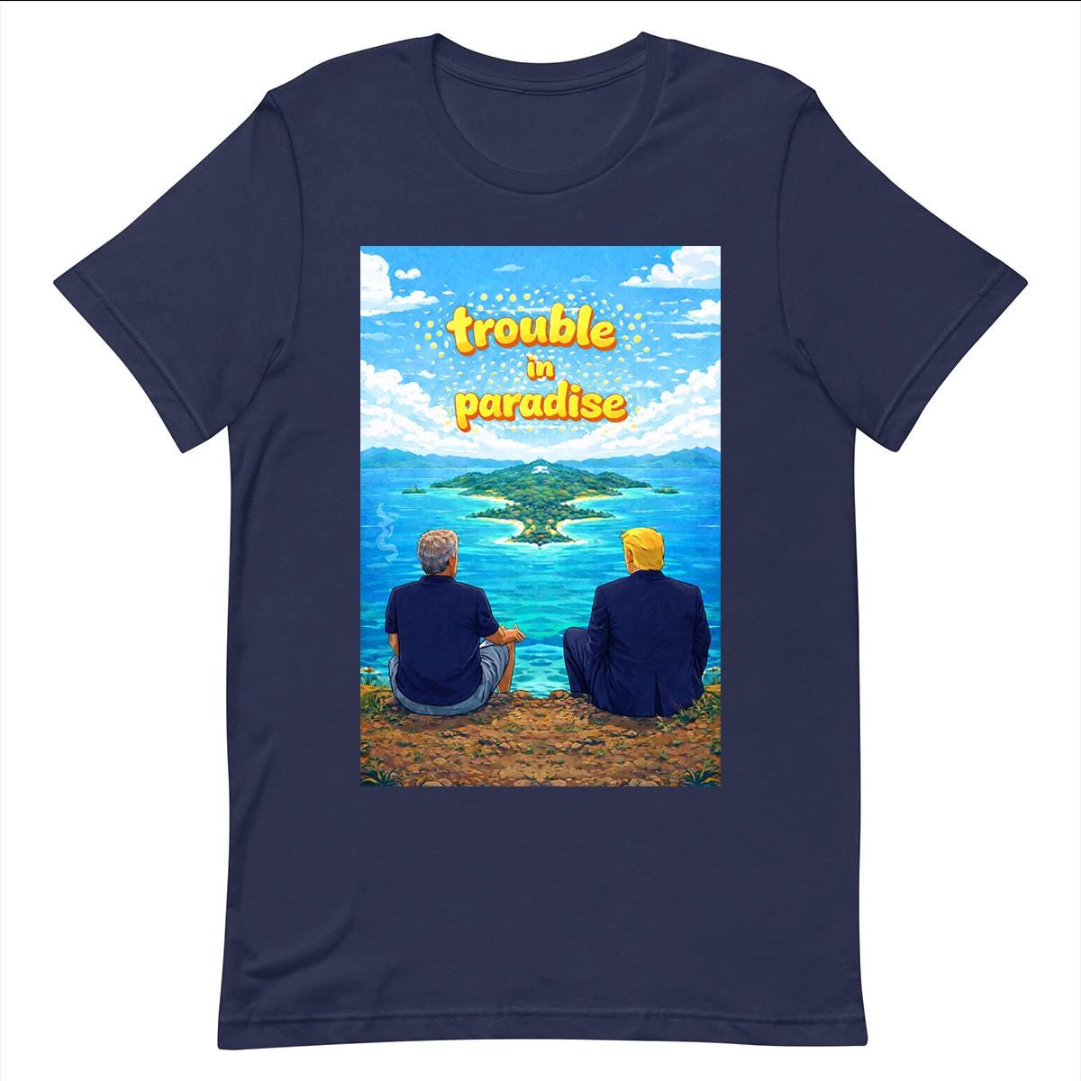 Trouble in Paradise - T-shirt