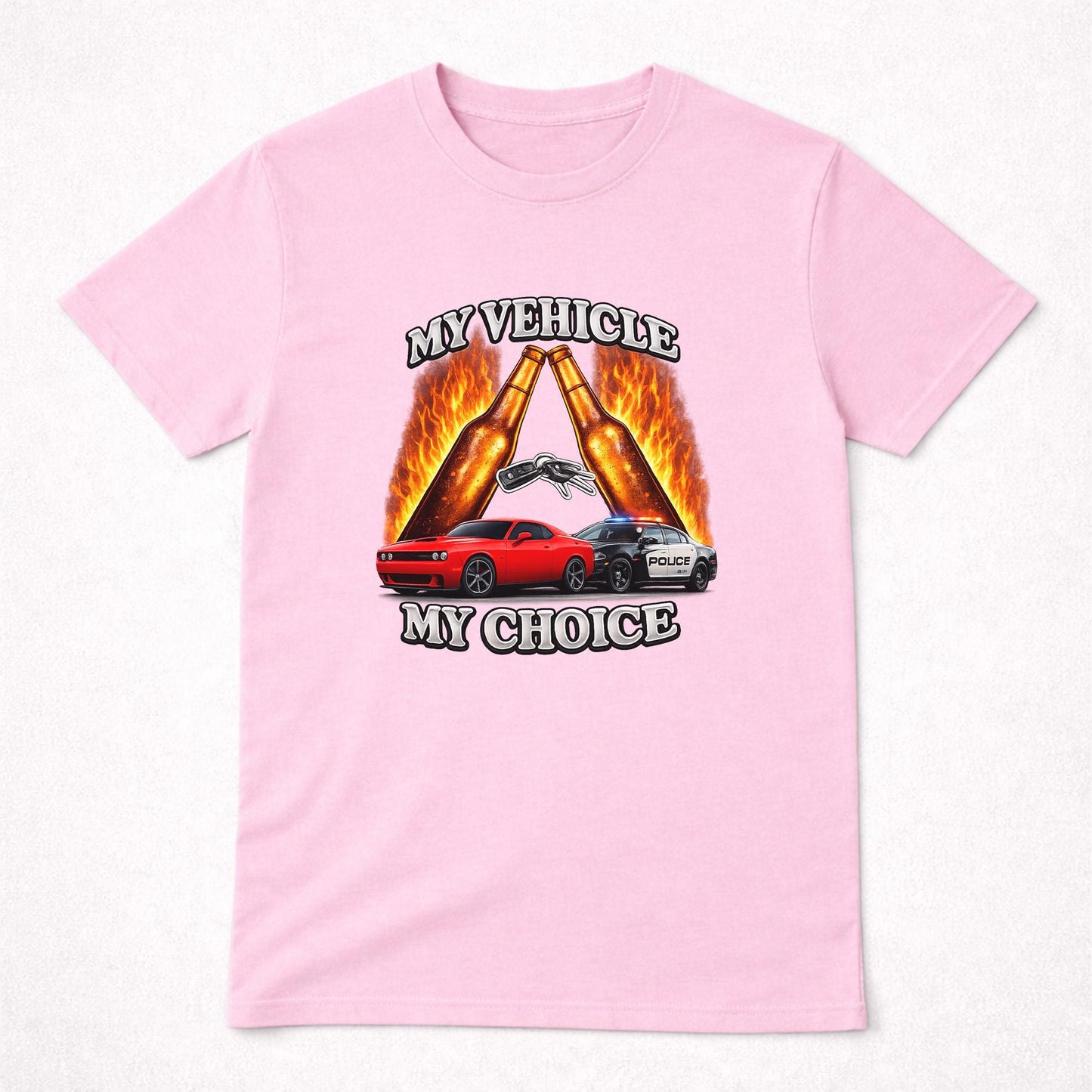 My Vehicle My Choice Funny T-shirt