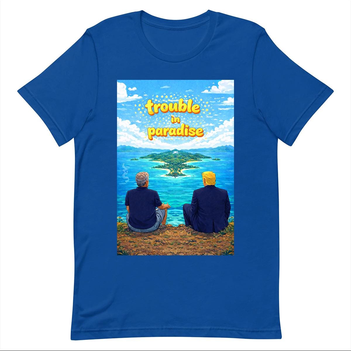 Trouble in Paradise - T-shirt