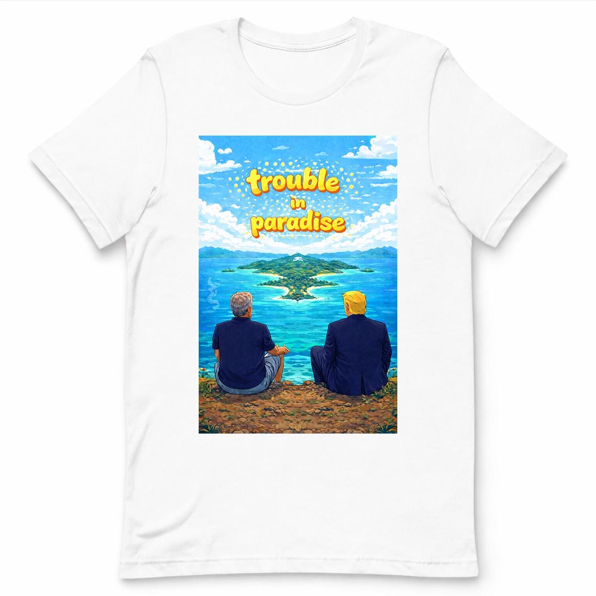 Trouble in Paradise - T-shirt