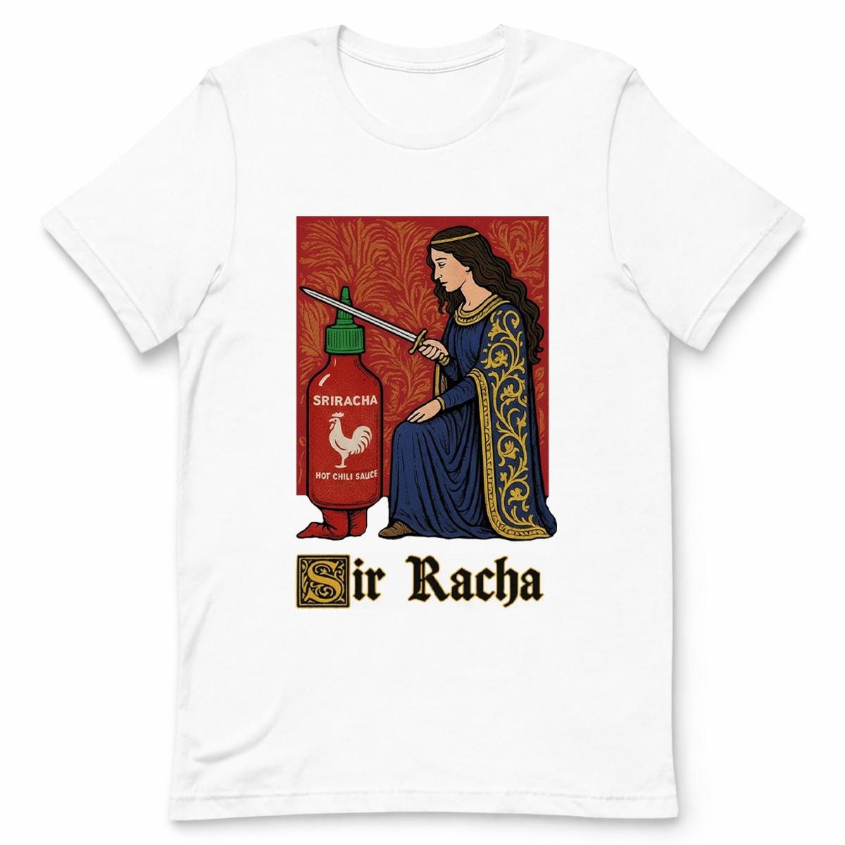 Sir Racha Funny T-shirt